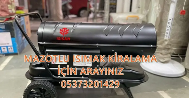 Isımak Isıtıcı Kiralama Fiyatları